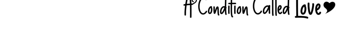 Read A Condition Called Love chapter 30 image 3 on Lezhin