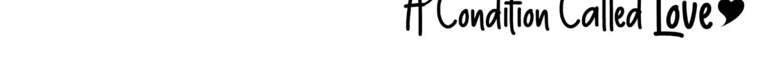 Read A Condition Called Love chapter 59 image 3 on Lezhin