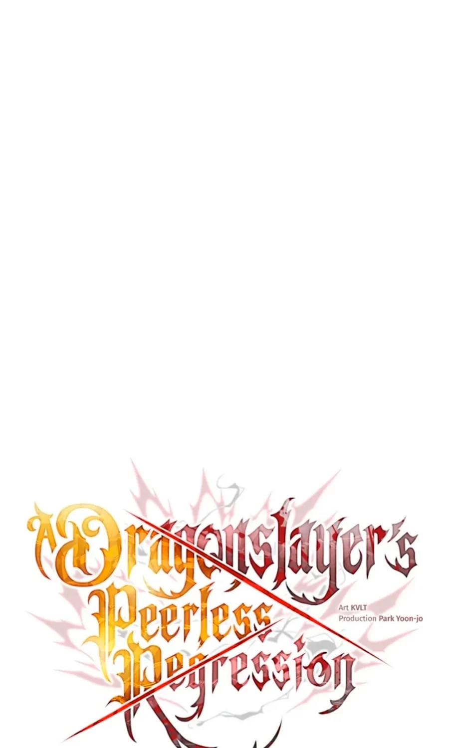A Dragonslayer's Peerless Regression Chapter 102 page 98 - 