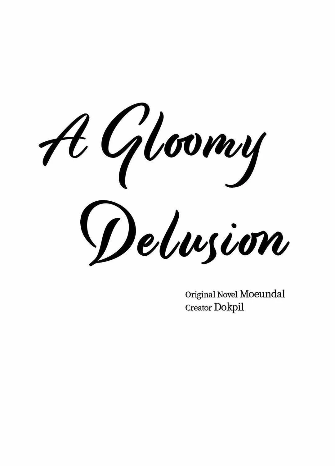 Read A Gloomy Delusion chapter 11 image 2 on Lezhin