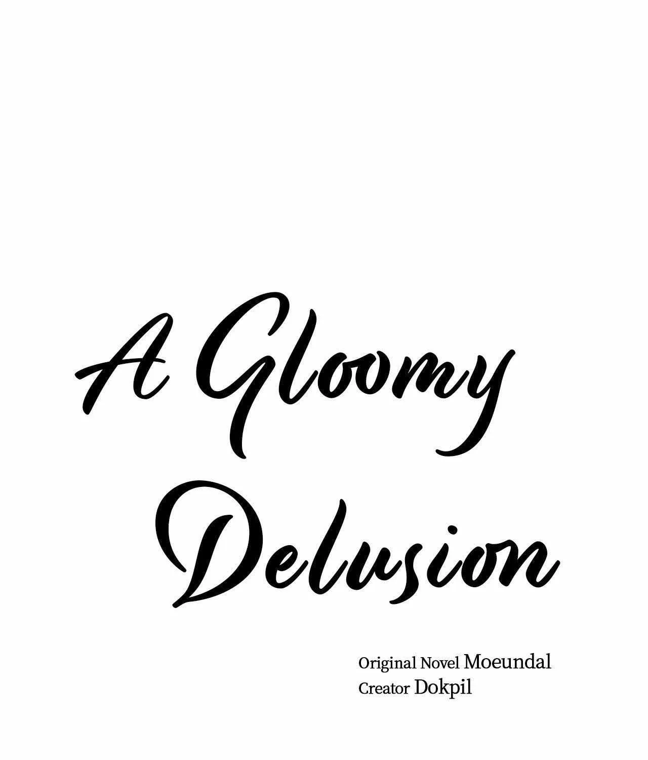 Read A Gloomy Delusion chapter 33 image 9 on Lezhin