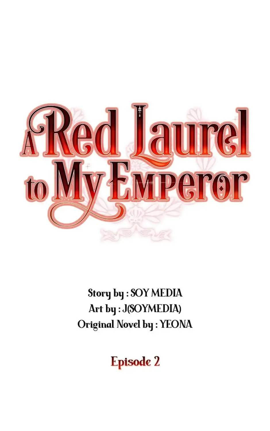 Read A Red Laurel to My Emperor chapter 2 image 0 on Lezhin