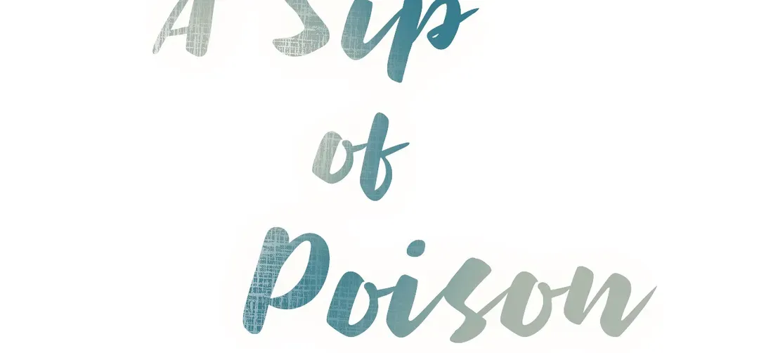 Read A Sip of Poison chapter 21 image 2 on Lezhin