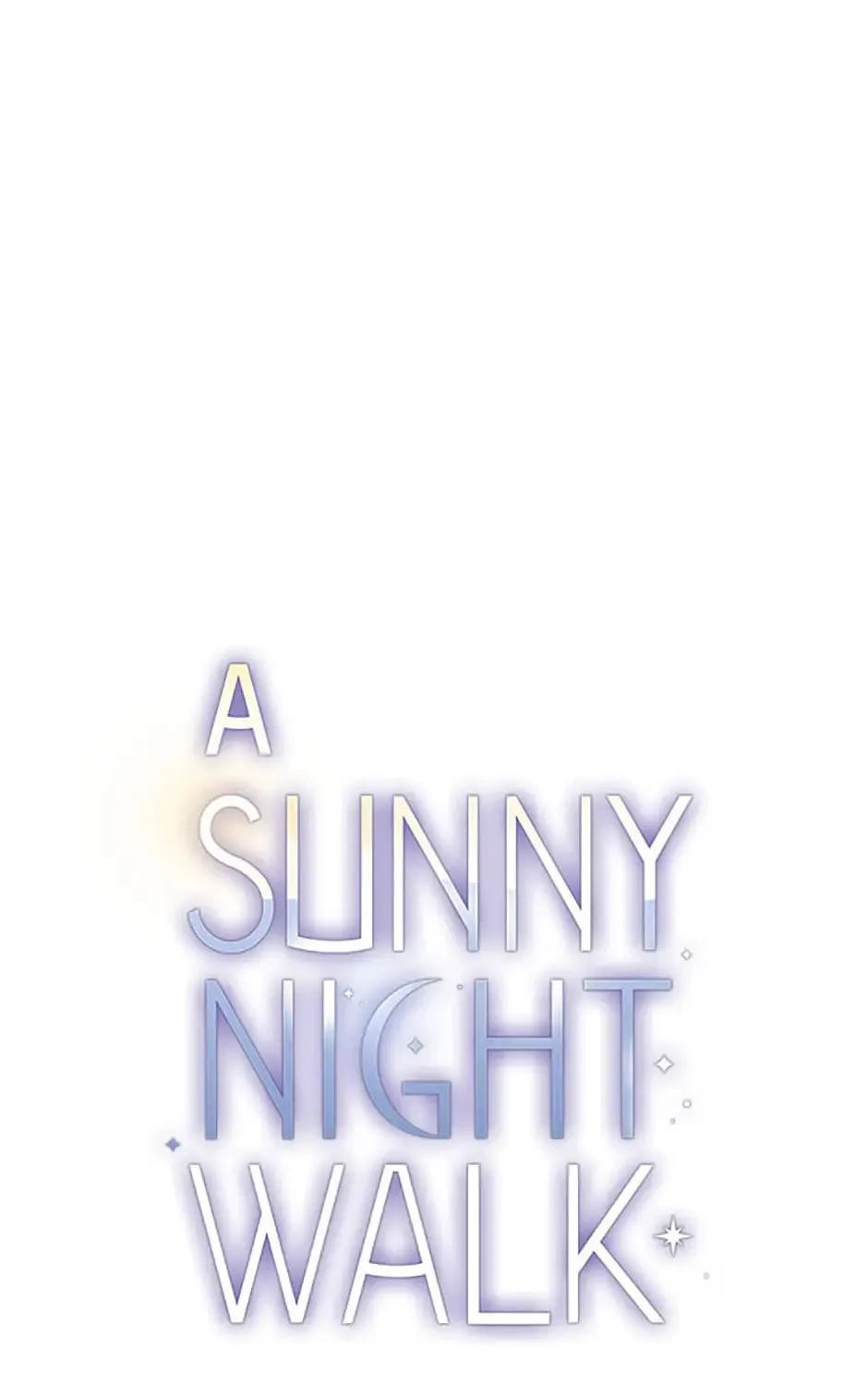 Read A Sunny Night Walk chapter 48 image 14 on Lezhin