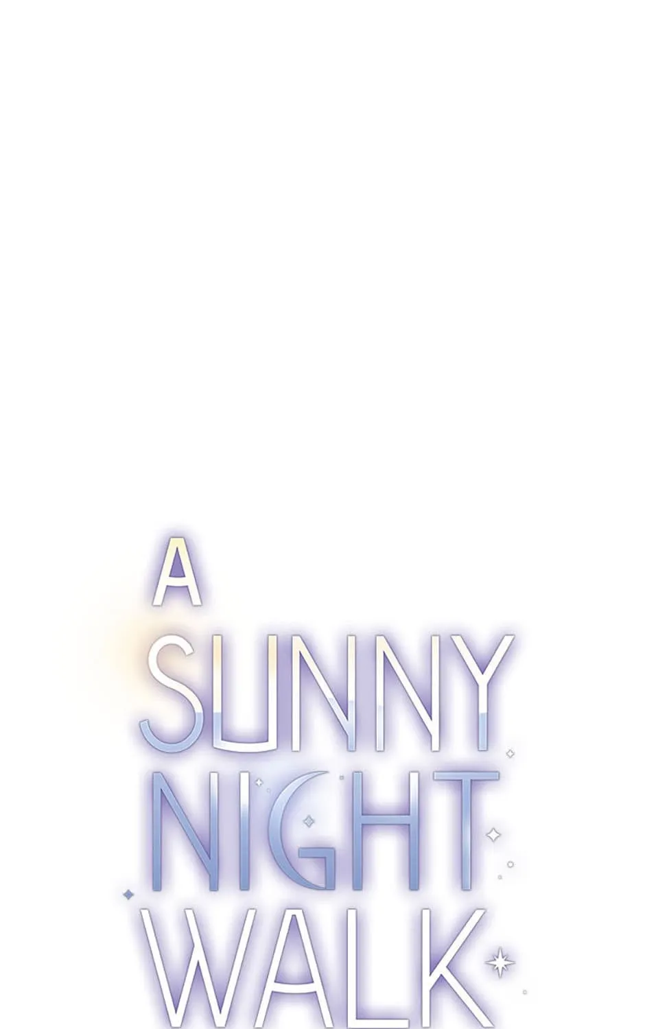Read A Sunny Night Walk chapter 55 image 14 on Lezhin