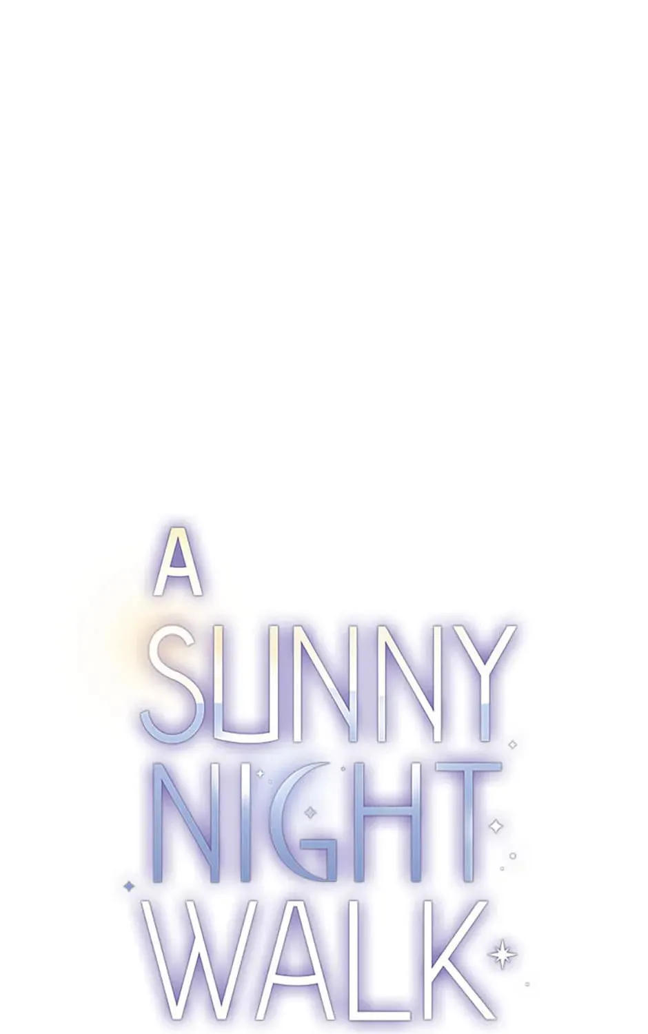 Read A Sunny Night Walk chapter 73 image 14 on Lezhin