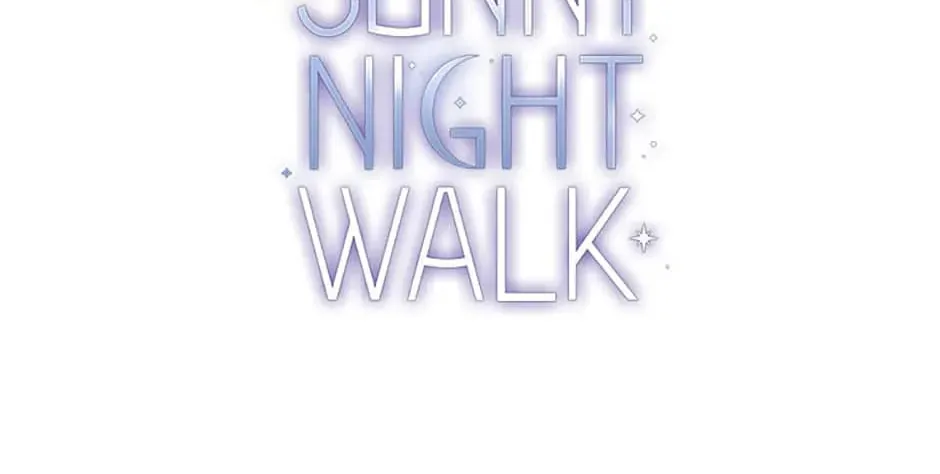 Read A Sunny Night Walk chapter 74 image 101 on Lezhin