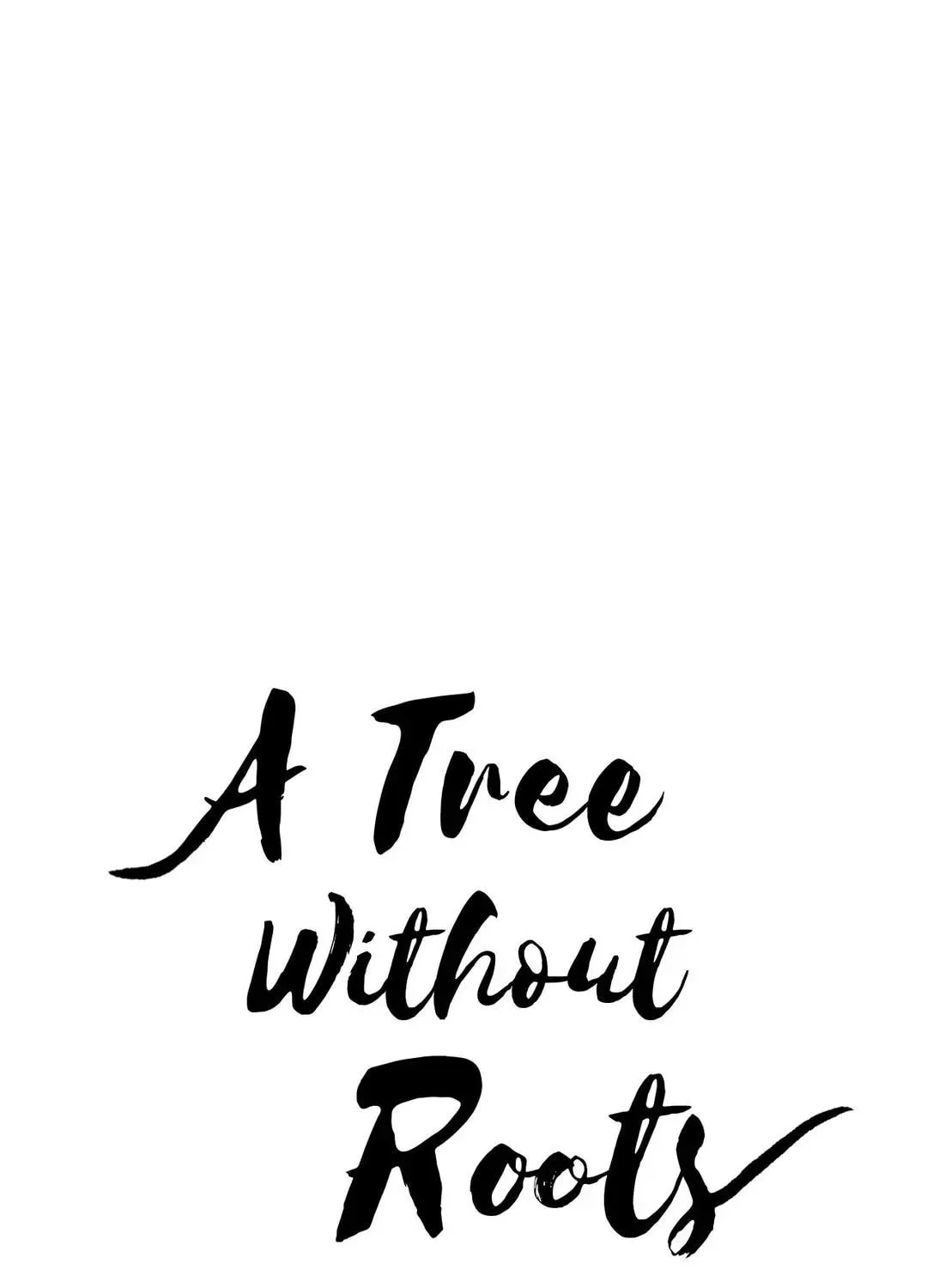 Read A Tree Without Roots chapter 4 image 17 on Lezhin