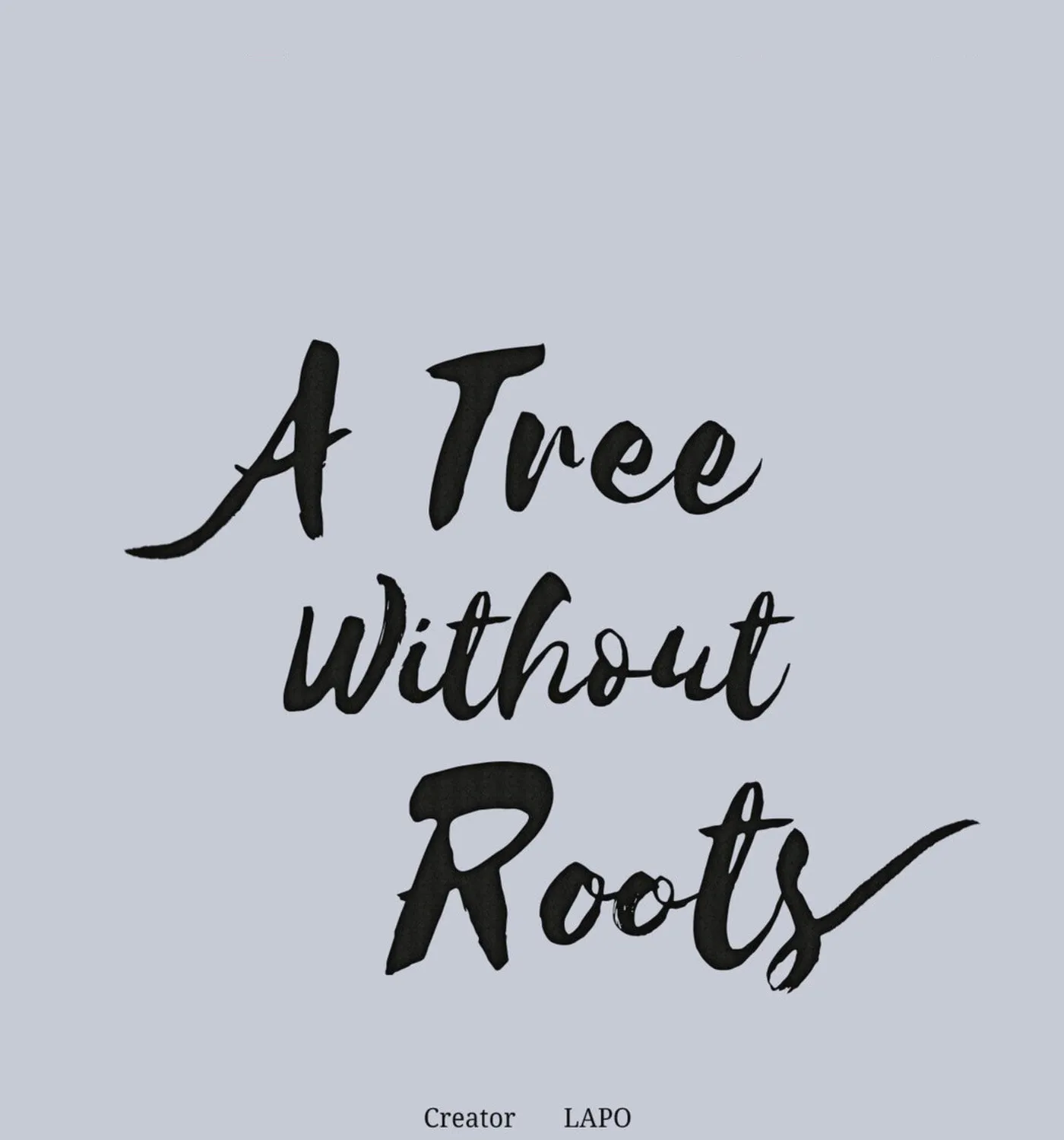 Read A Tree Without Roots chapter 71 image 1 on Lezhin