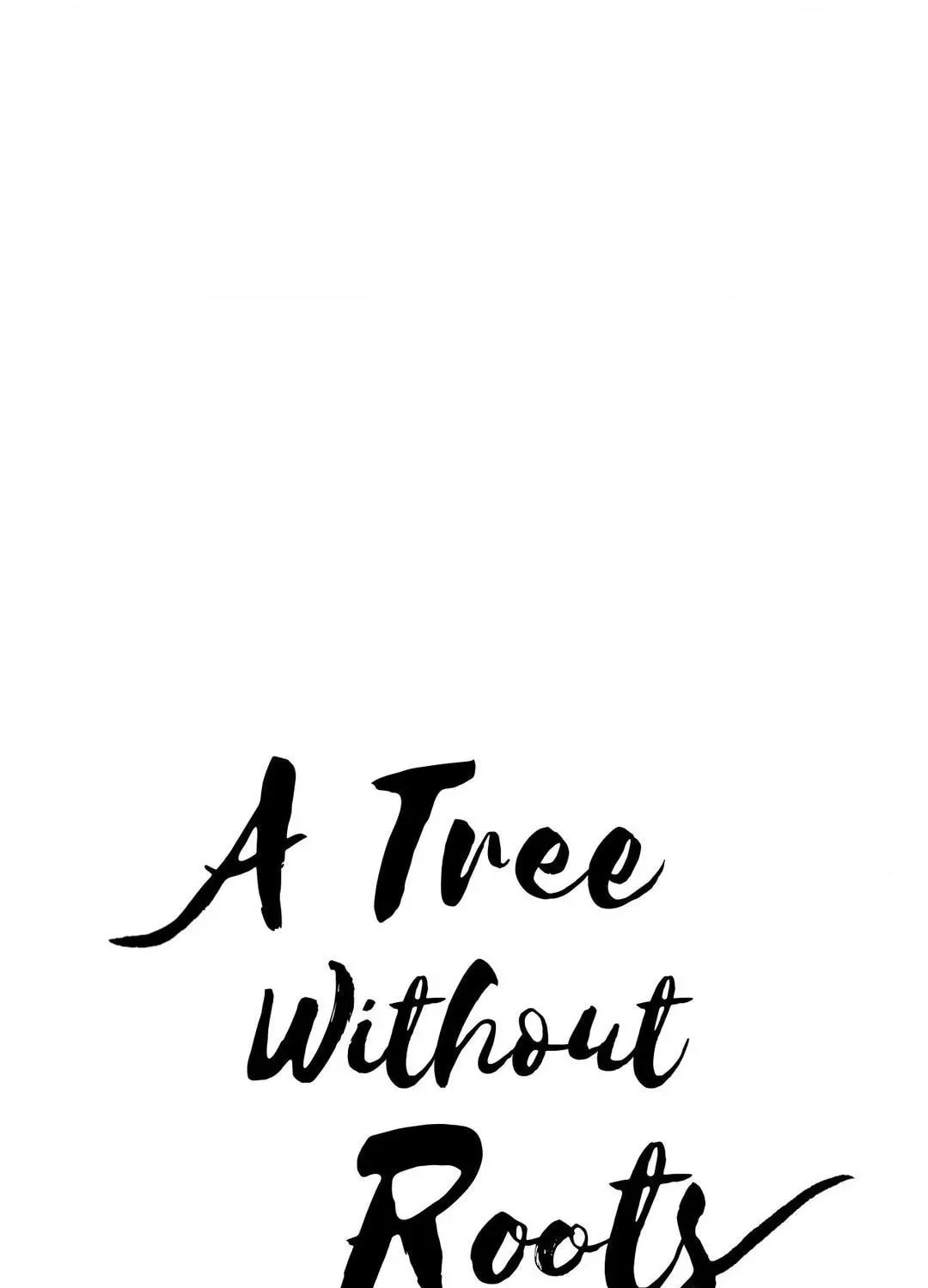 Read A Tree Without Roots chapter 83 image 8 on Lezhin