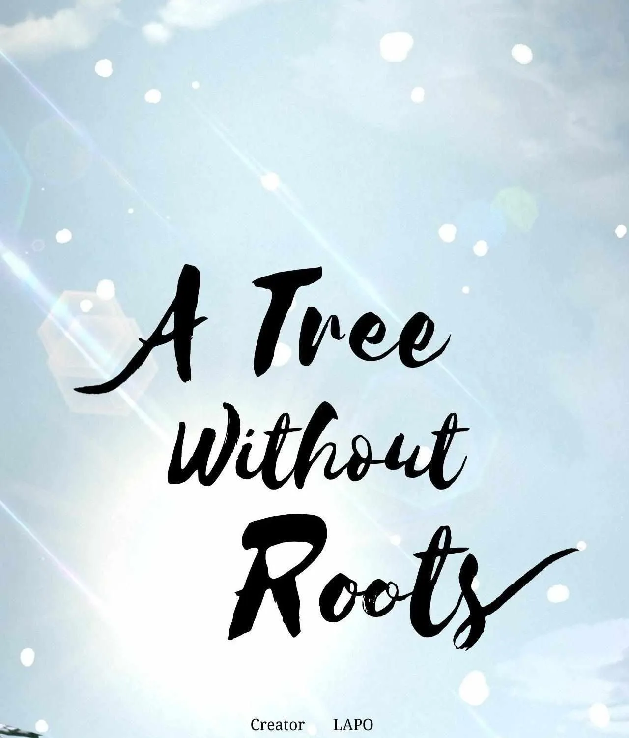 Read A Tree Without Roots chapter 92 image 12 on Lezhin
