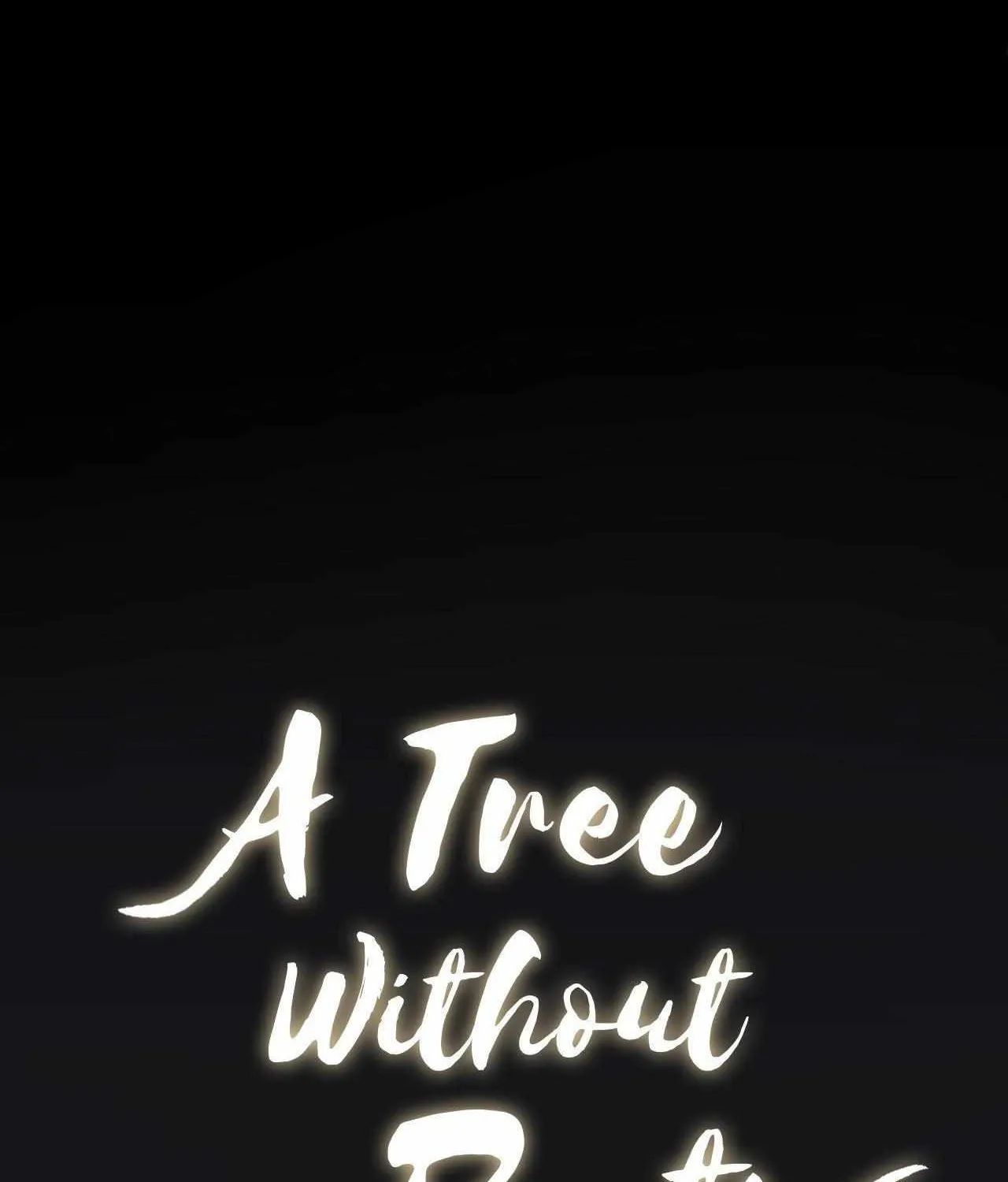 Read A Tree Without Roots chapter 96 image 33 on Lezhin