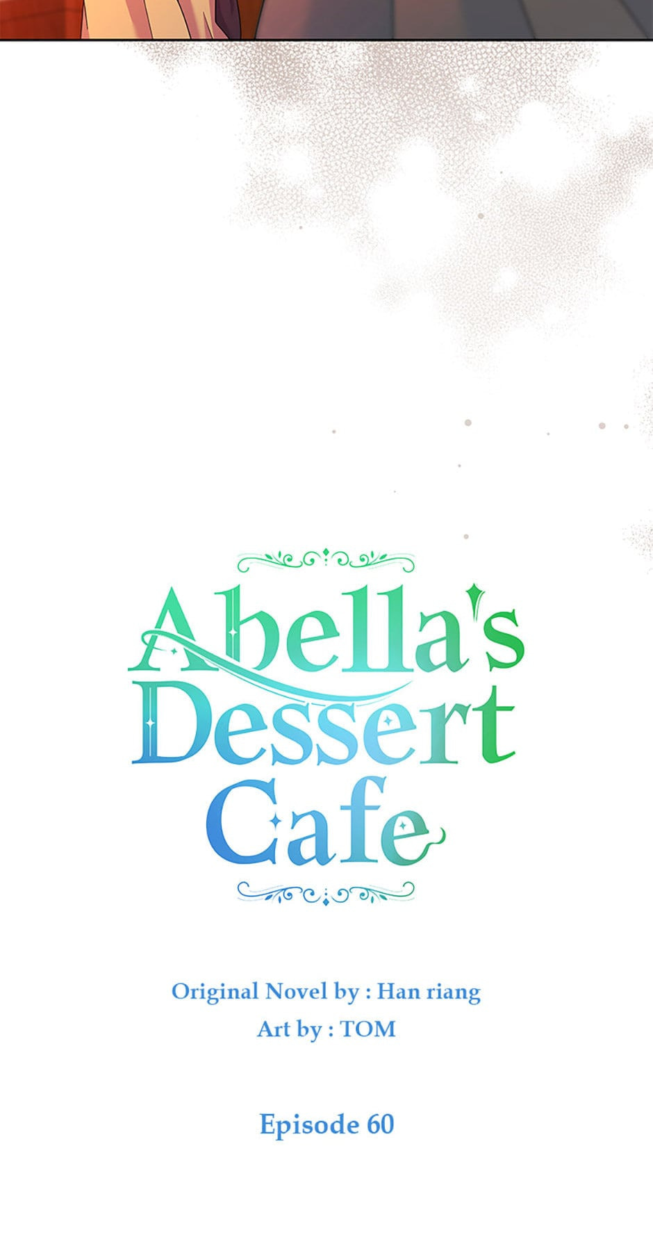 Abella's Dessert Cafe Chapter 60 page 7 - 
