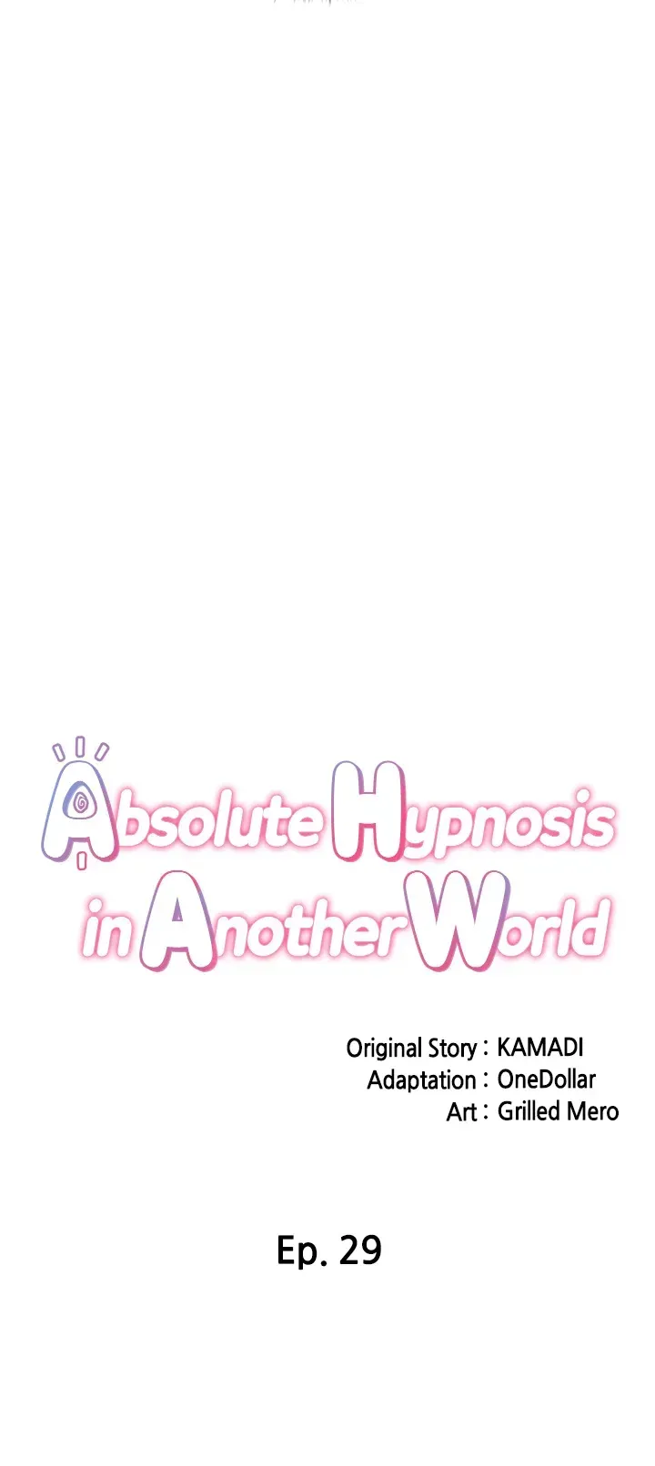 Read Absolute Hypnosis in Another World chapter 29 image 2 on Lezhin