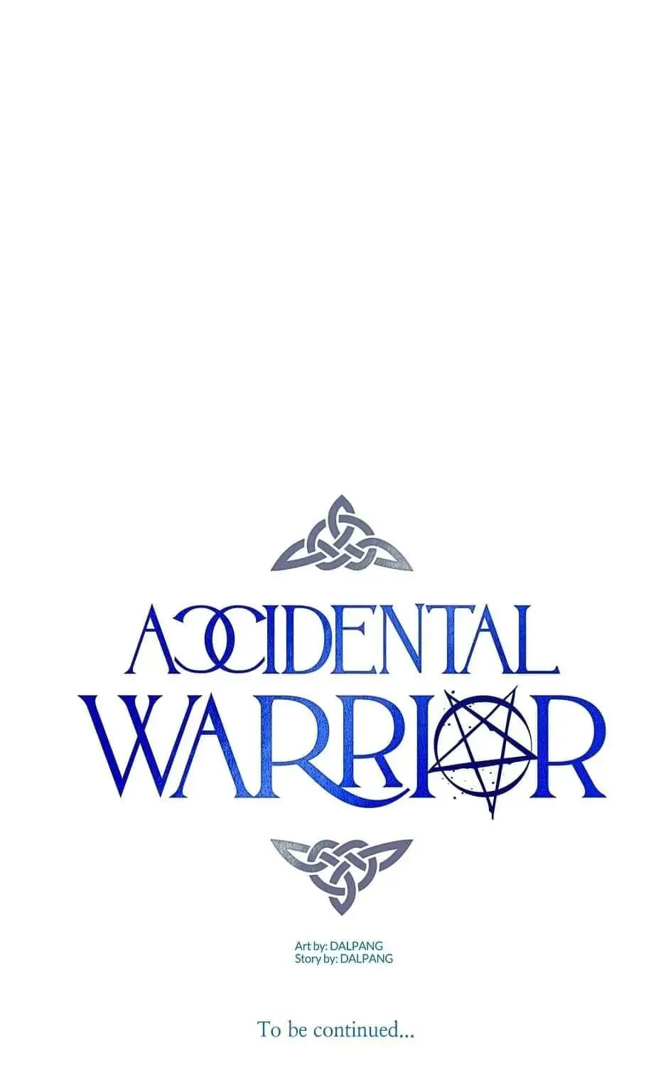Accidental Warrior Chapter 16 page 139 - 