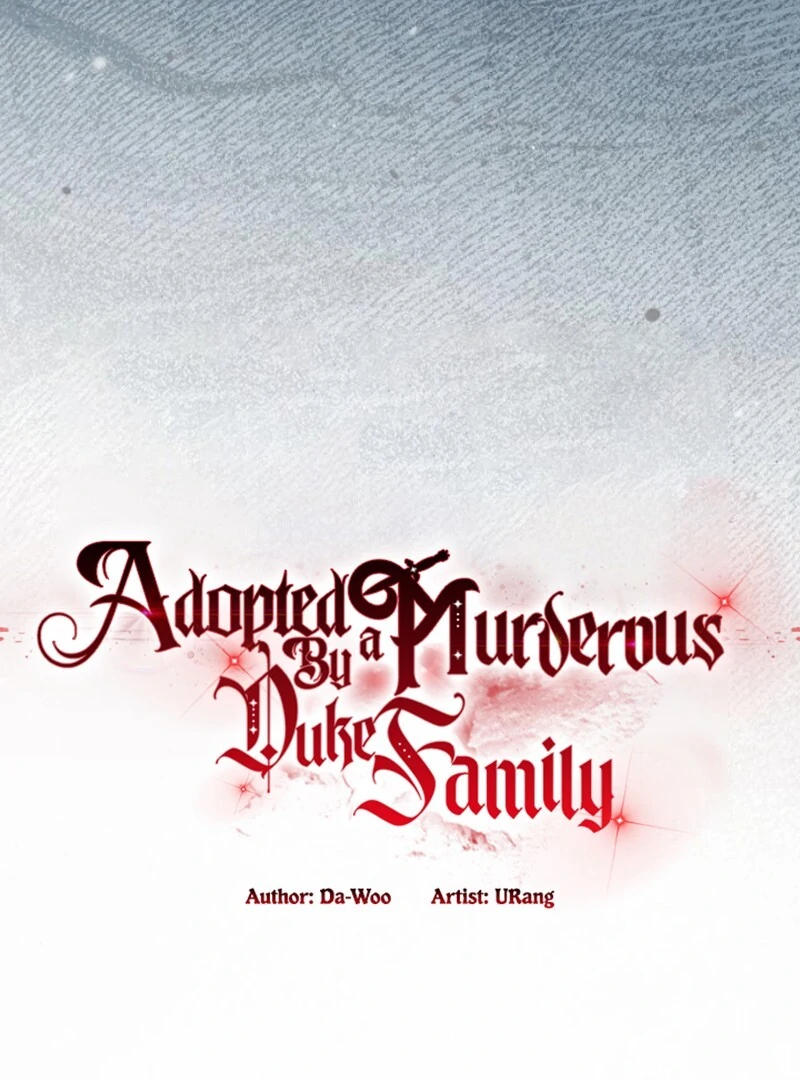 Adopted by a Murderous Duke Family Chapter 99 page 45 - 