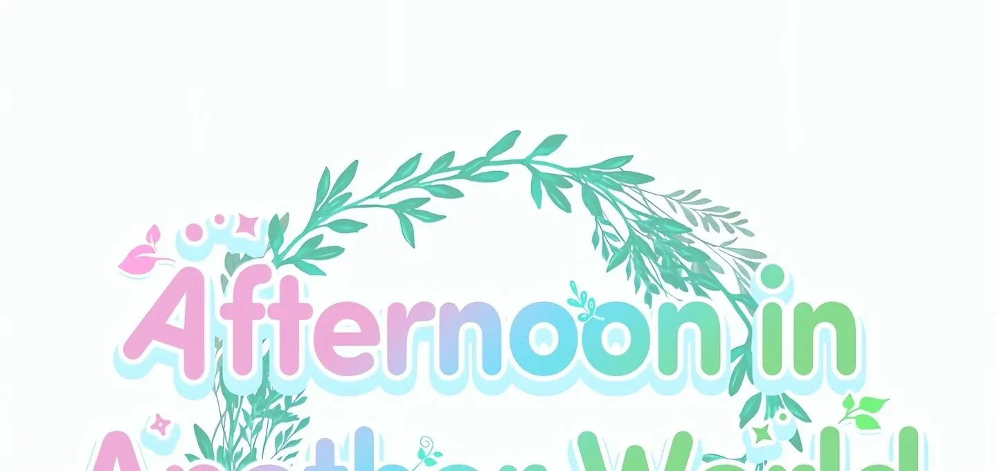 Afternoon in Another World [ Official ] Chapter 21 page 49 - 