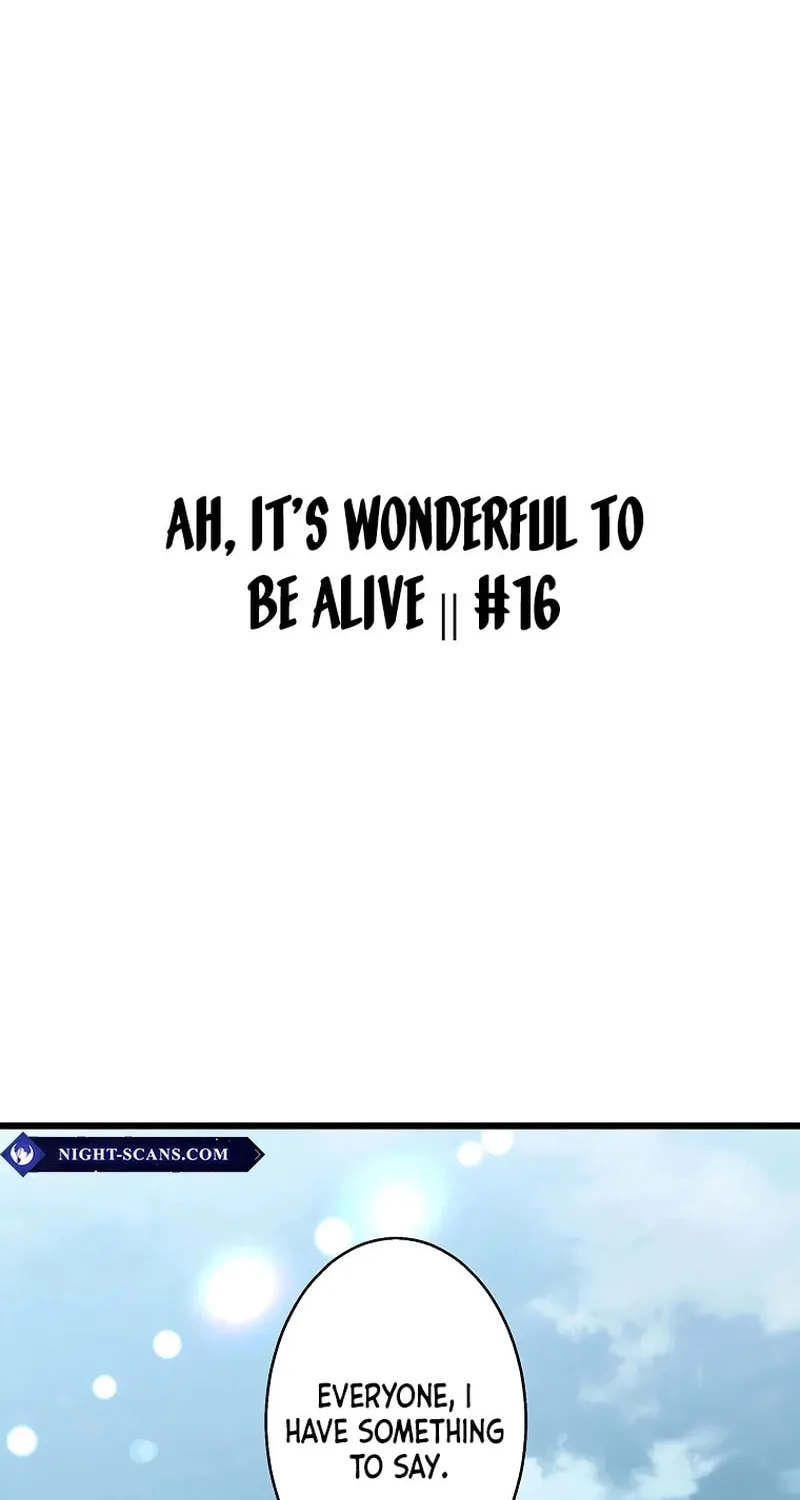 Ah, It’s Wonderful To Be Alive Chapter 16 page 2 - 