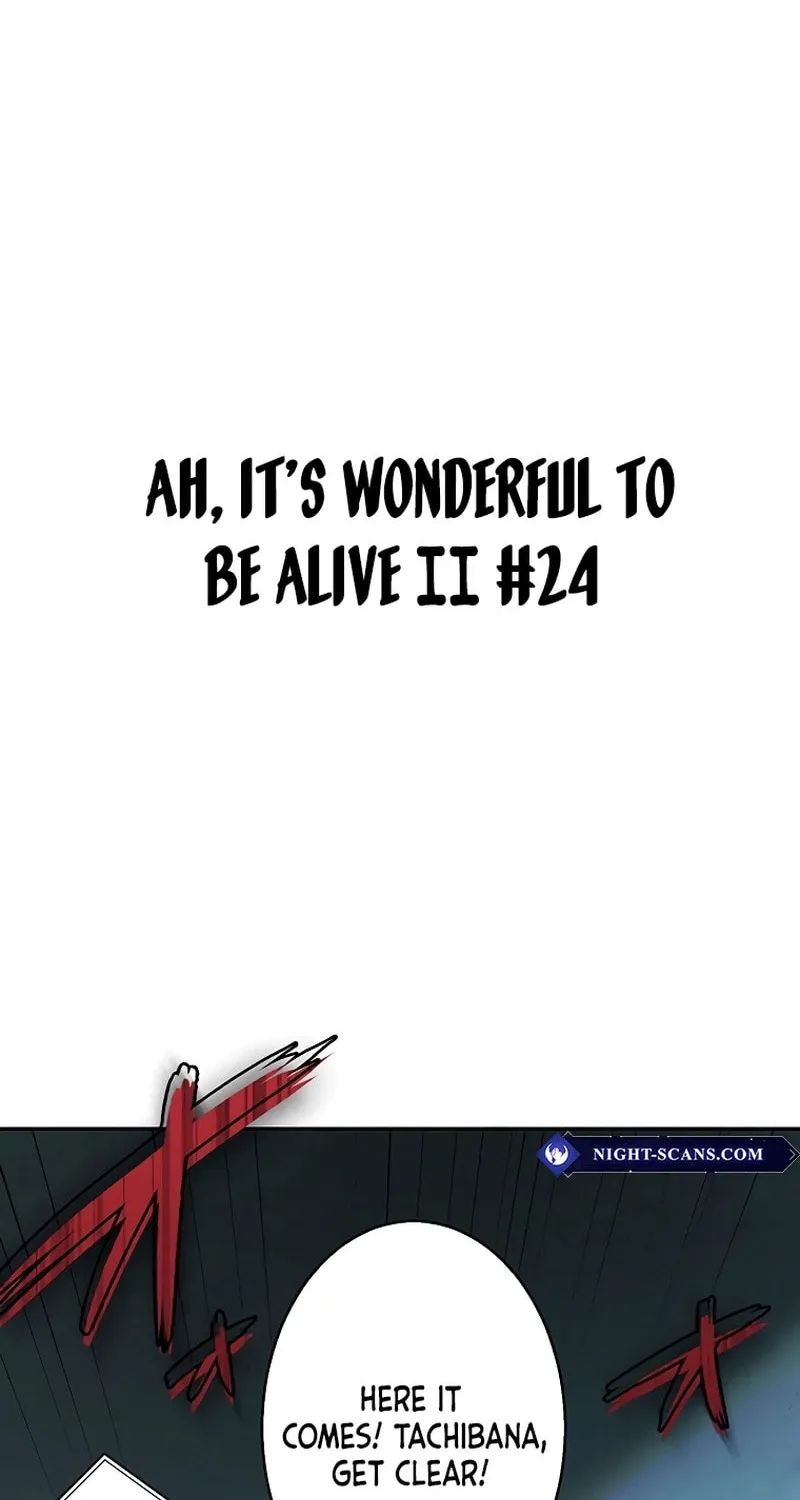 Ah, It’s Wonderful To Be Alive Chapter 24 page 2 - 