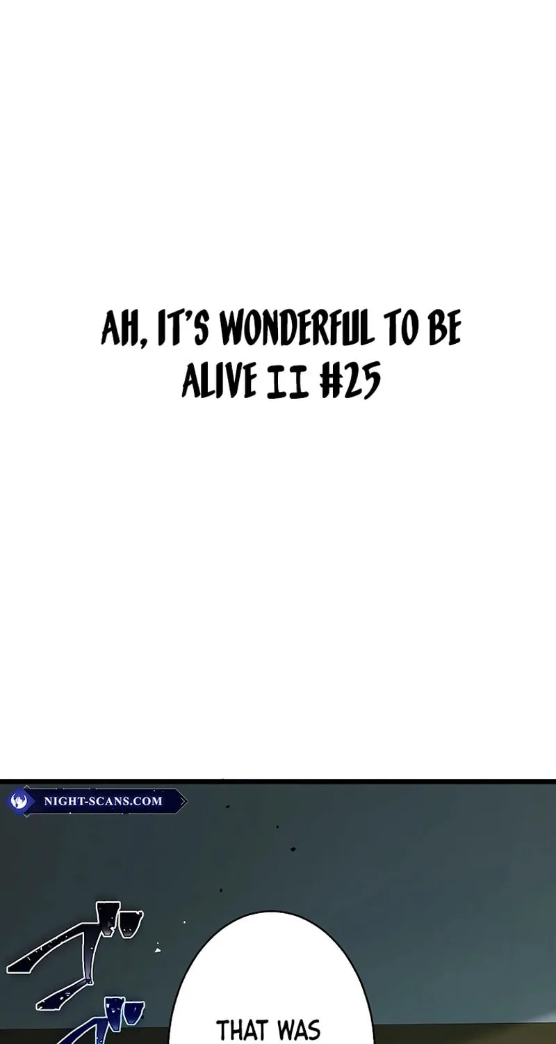 Ah, It’s Wonderful To Be Alive Chapter 25 page 2 - 