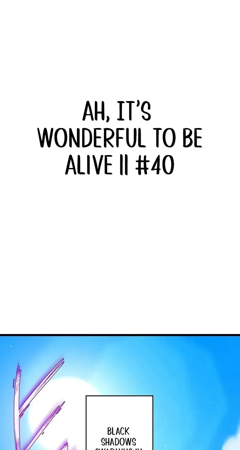 Ah, It’s Wonderful To Be Alive Chapter 40 page 2 - 