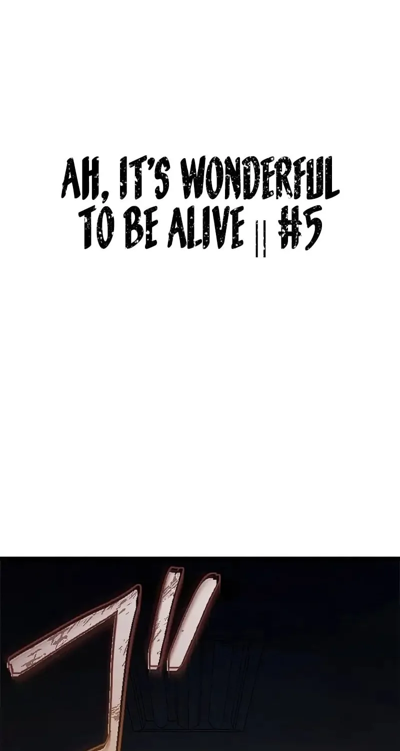 Ah, It’s Wonderful To Be Alive Chapter 5 page 2 - 