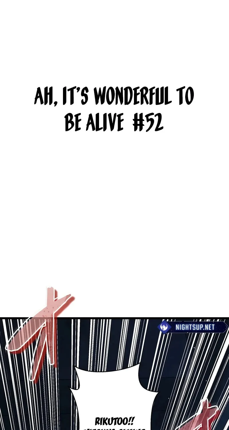 Ah, It’s Wonderful To Be Alive Chapter 52 page 2 - 