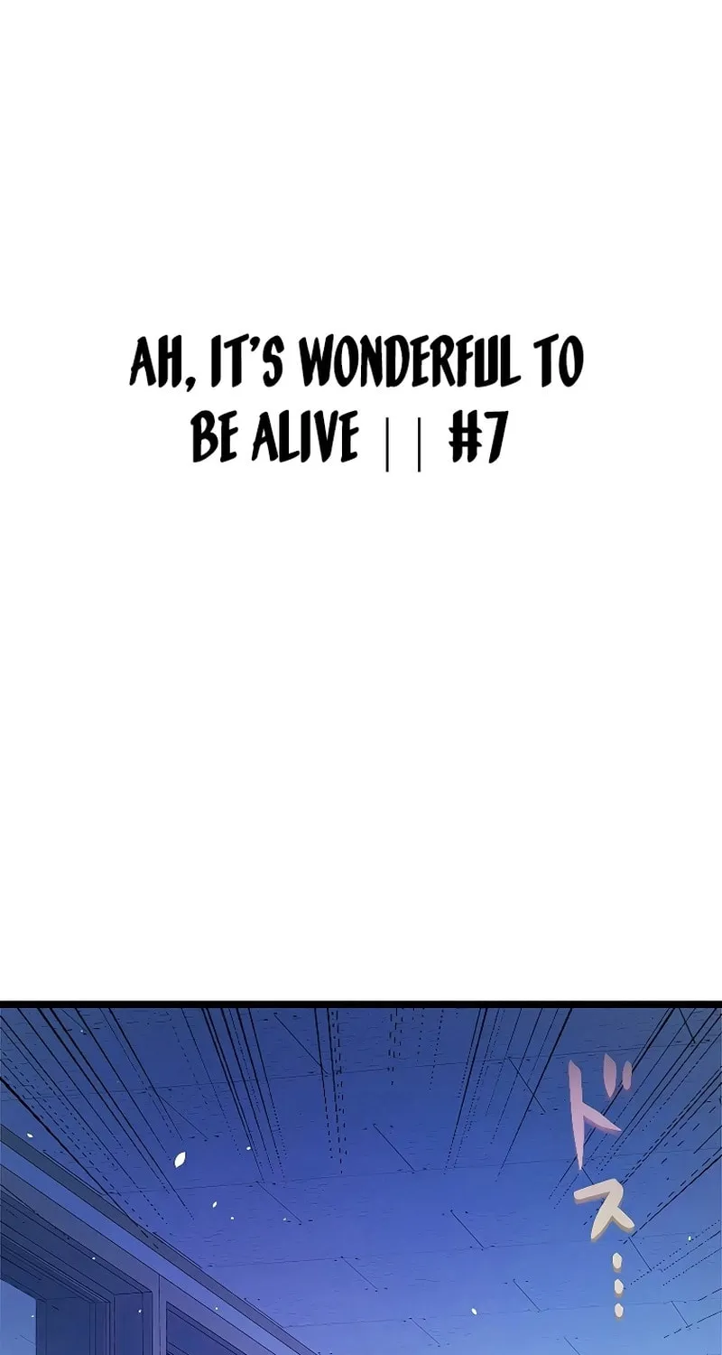 Ah, It’s Wonderful To Be Alive Chapter 7 page 2 - 