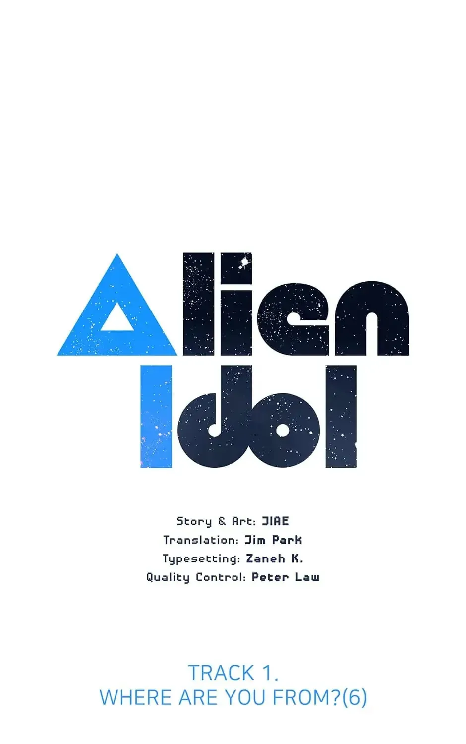 Read Alien Idol chapter 6 image 0 on Lezhin