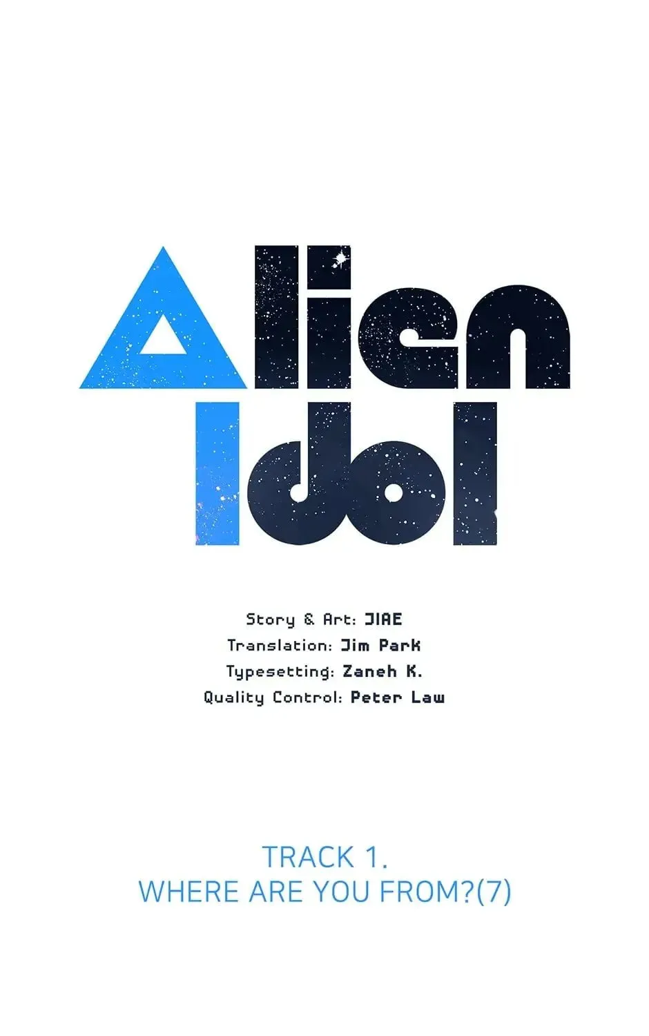 Read Alien Idol chapter 7 image 0 on Lezhin