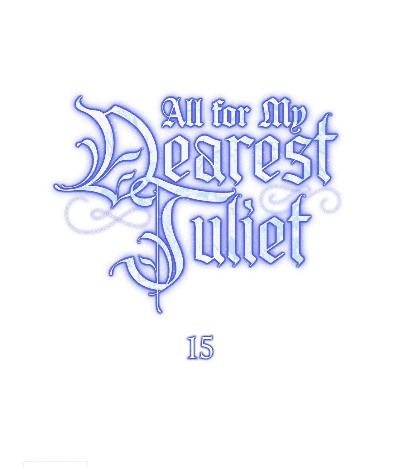 Read All for My Dearest Juliet chapter 15 image 92 on Lezhin