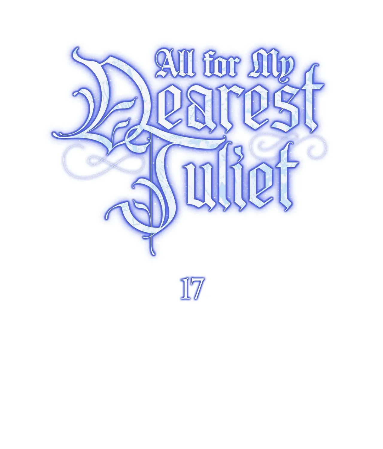 Read All for My Dearest Juliet chapter 17 image 70 on Lezhin
