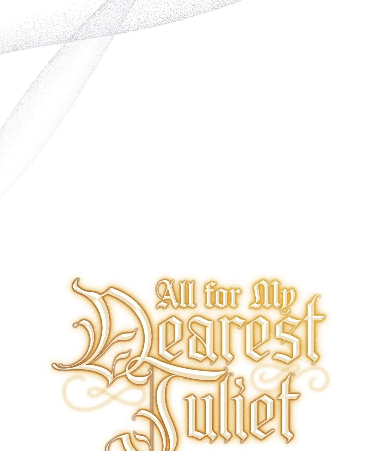 Read All for My Dearest Juliet chapter 22 image 68 on Lezhin