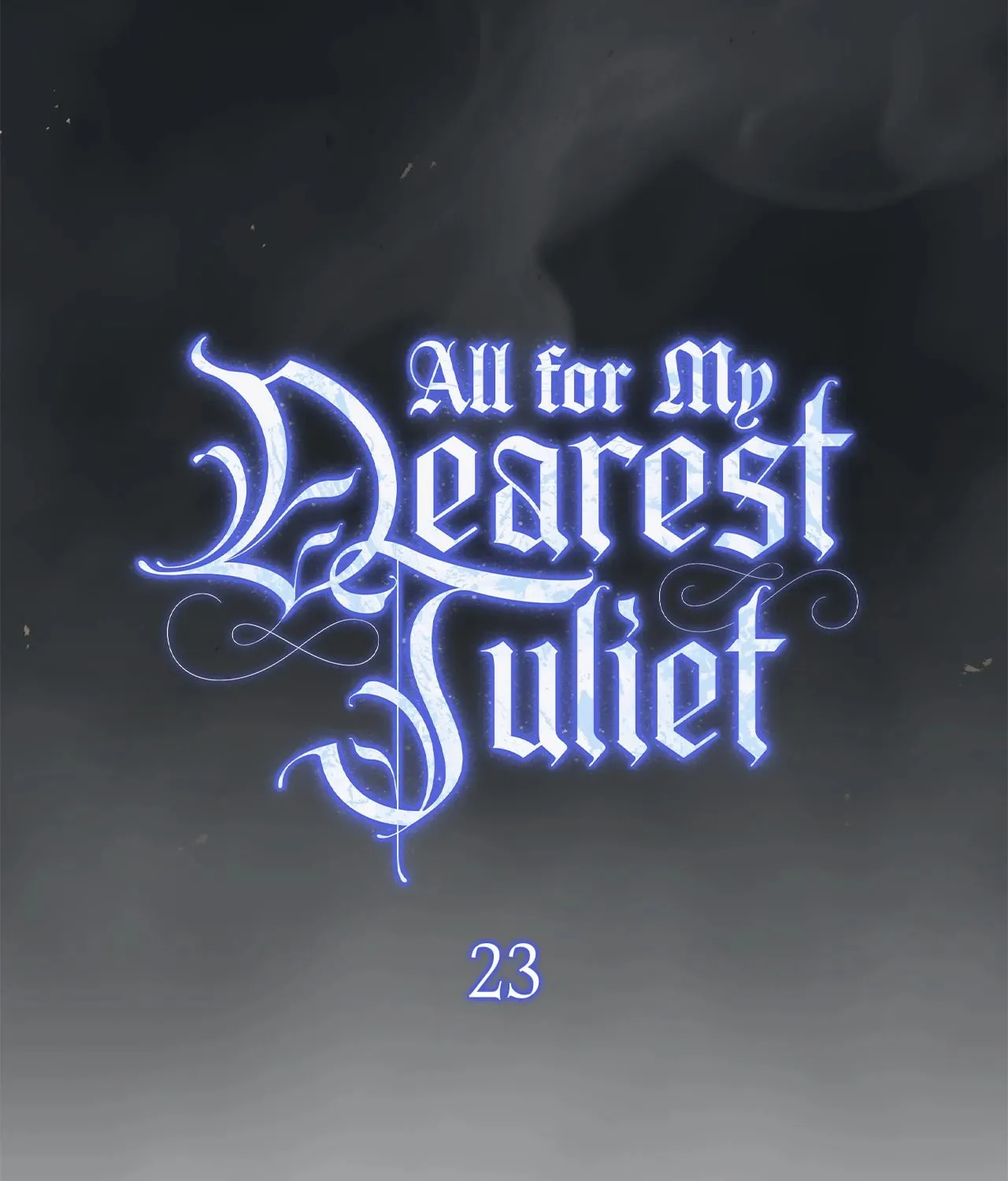 Read All for My Dearest Juliet chapter 23 image 43 on Lezhin