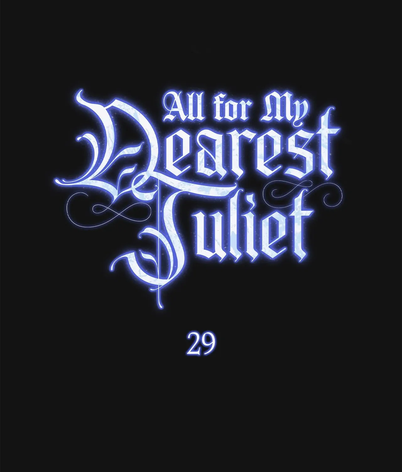 Read All for My Dearest Juliet chapter 29 image 86 on Lezhin