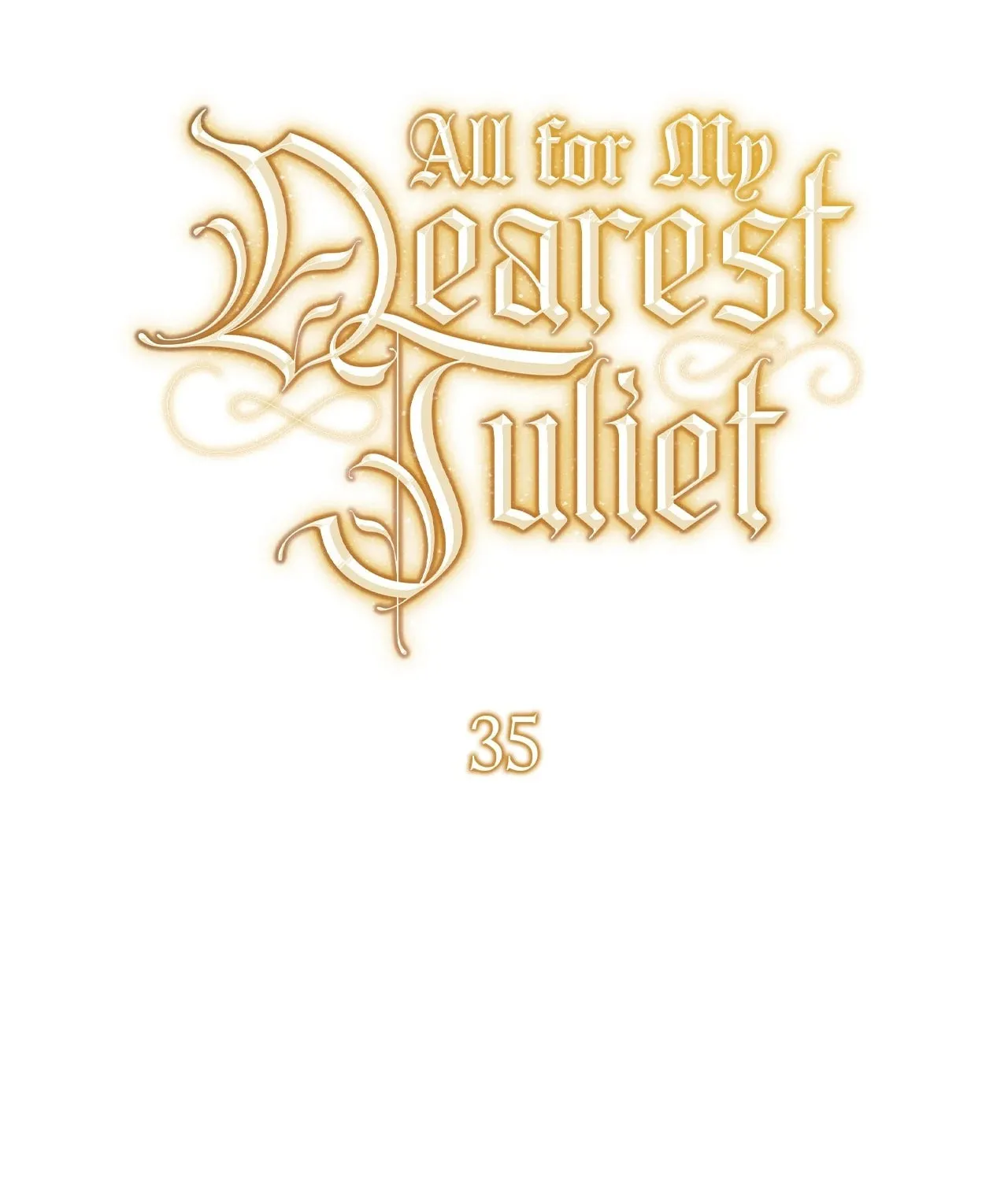Read All for My Dearest Juliet chapter 35 image 48 on Lezhin