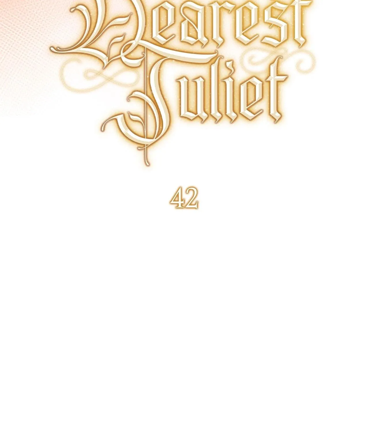 Read All for My Dearest Juliet chapter 42 image 69 on Lezhin