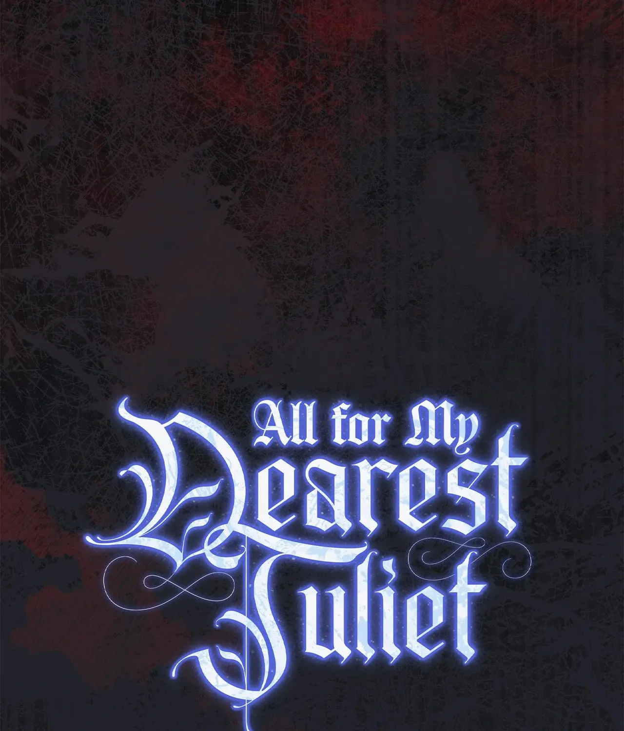 Read All for My Dearest Juliet chapter 43 image 100 on Lezhin