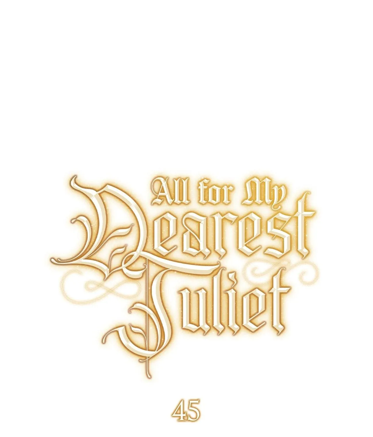 Read All for My Dearest Juliet chapter 45 image 78 on Lezhin