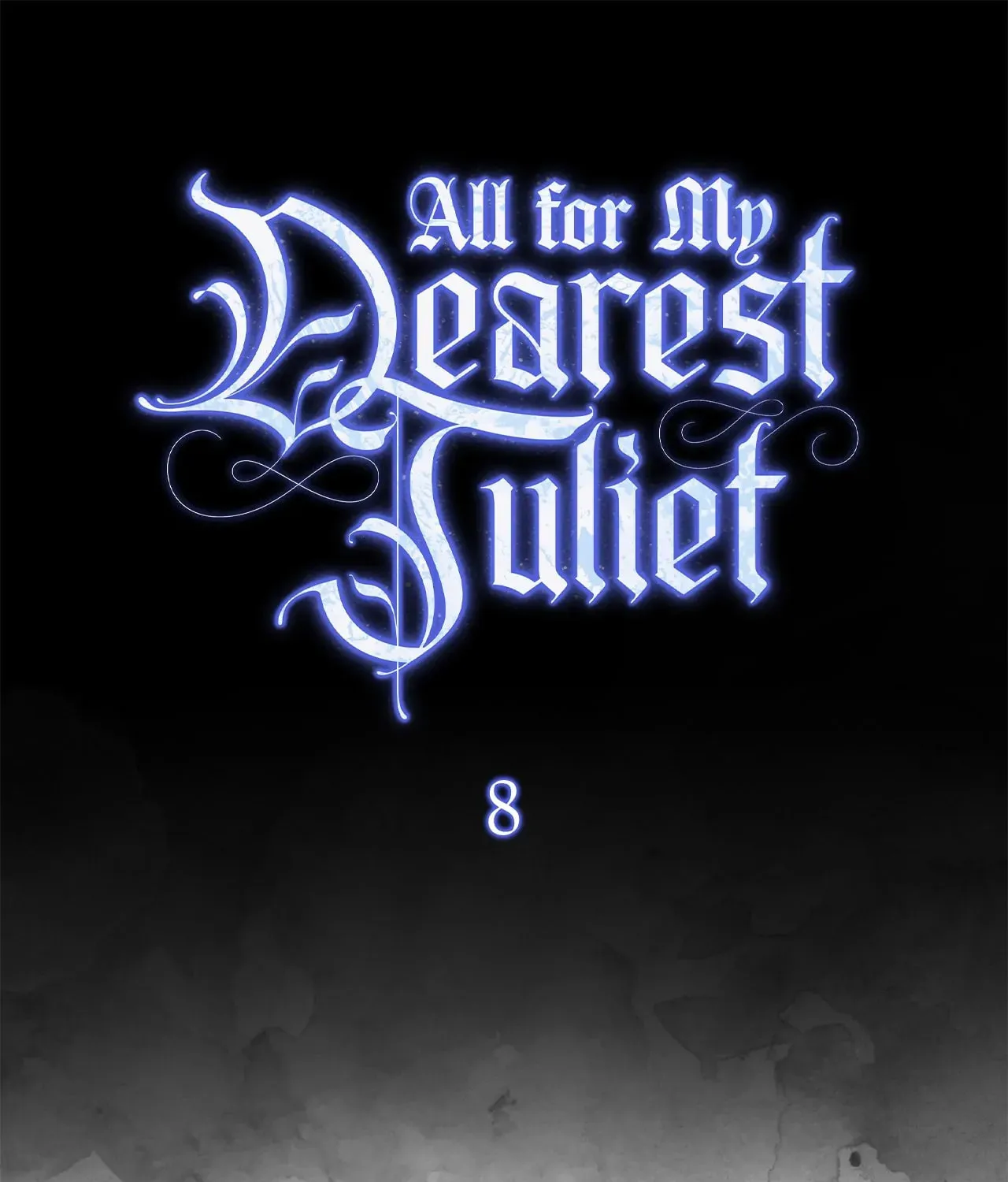 Read All for My Dearest Juliet chapter 8 image 86 on Lezhin