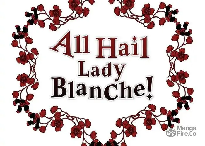 Read All Hail Lady Blanche! chapter 35 image 5 on Lezhin