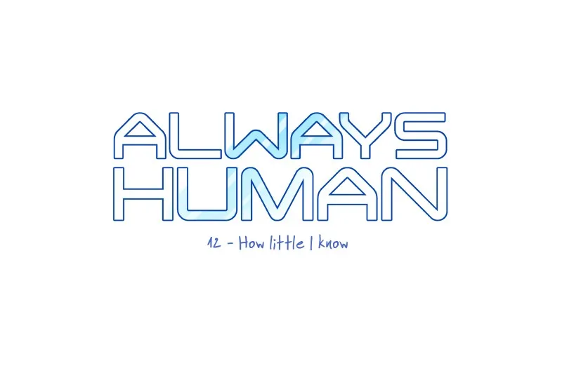 Read Always Human chapter 13 image 1 on Lezhin