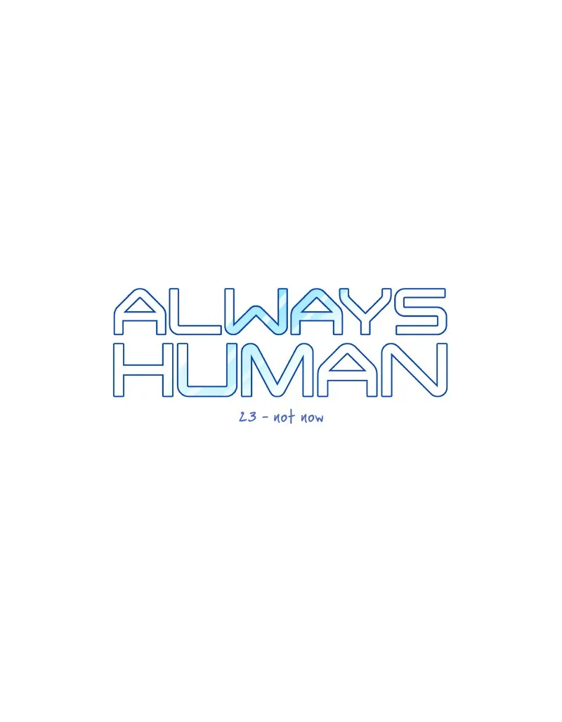 Read Always Human chapter 25 image 2 on Lezhin