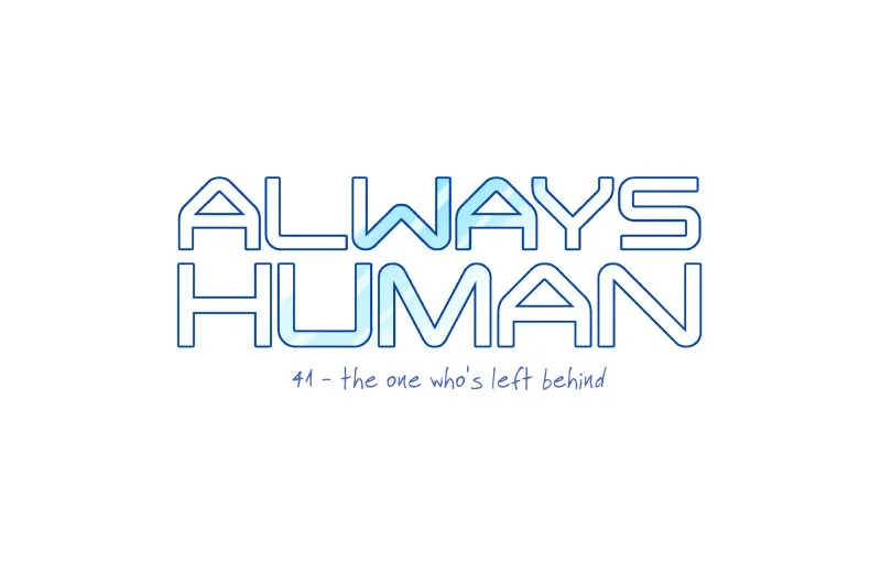 Read Always Human chapter 45 image 4 on Lezhin