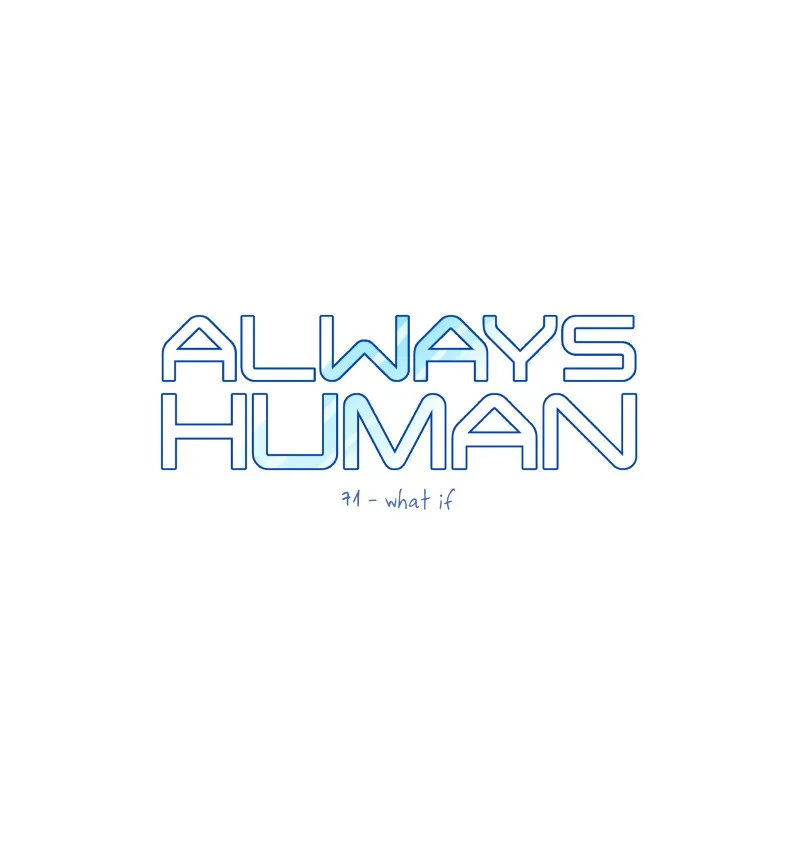 Read Always Human chapter 77 image 2 on Lezhin