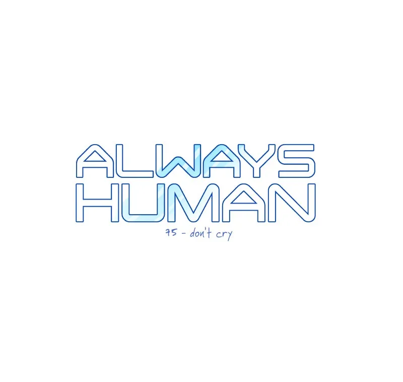 Read Always Human chapter 81 image 4 on Lezhin