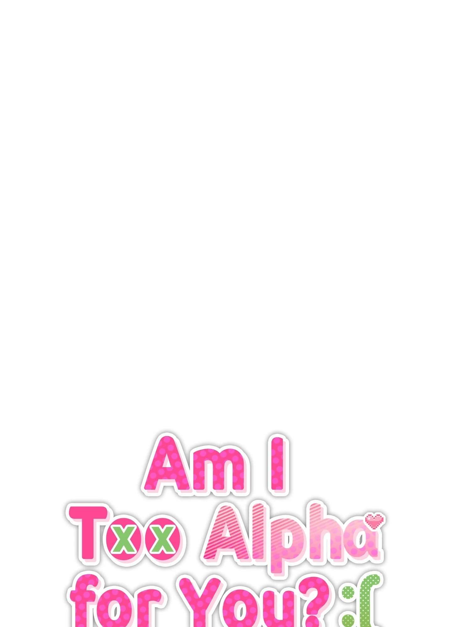 Read Am I Too Alpha for You? chapter 6 image 17 on Lezhin