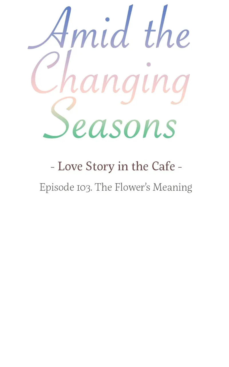 Read Amid the Changing Seasons chapter 103 image 6 on Lezhin