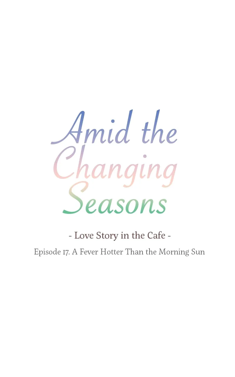 Read Amid the Changing Seasons chapter 17 image 6 on Lezhin
