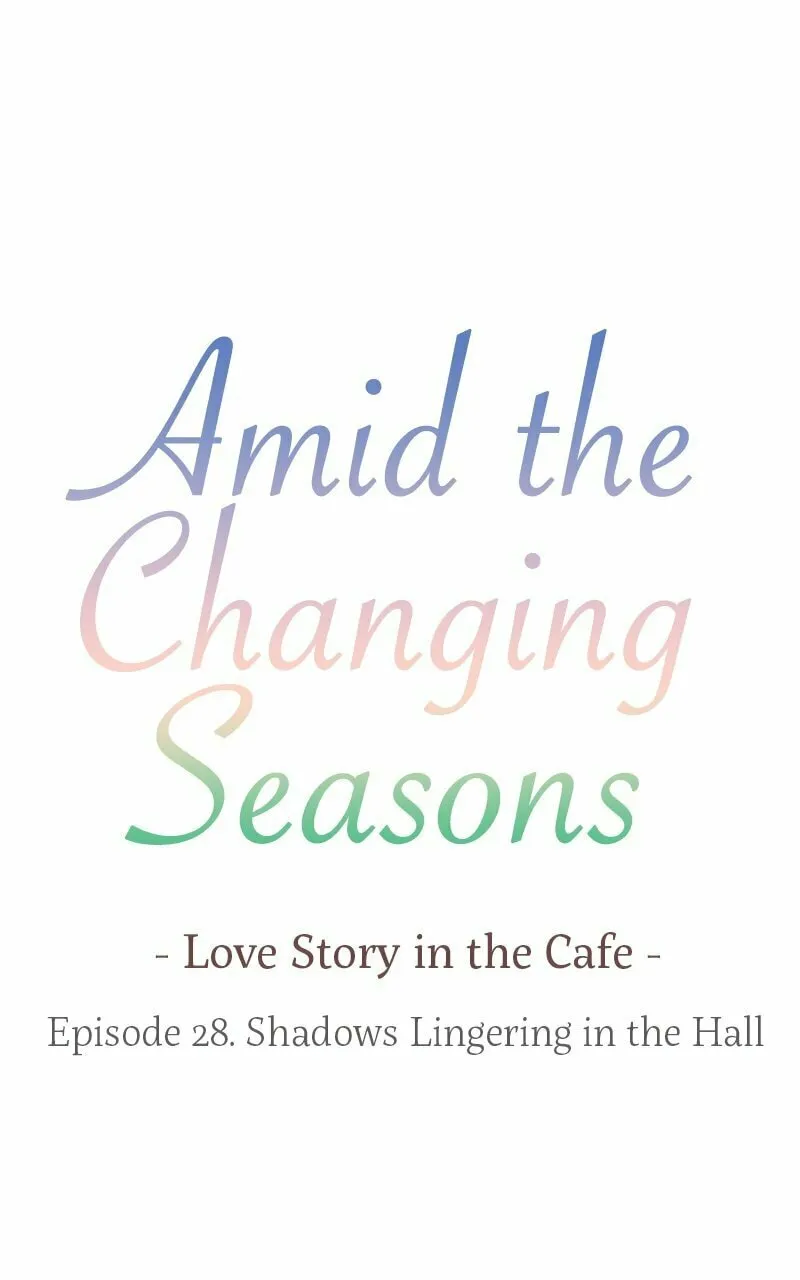 Read Amid the Changing Seasons chapter 28 image 10 on Lezhin